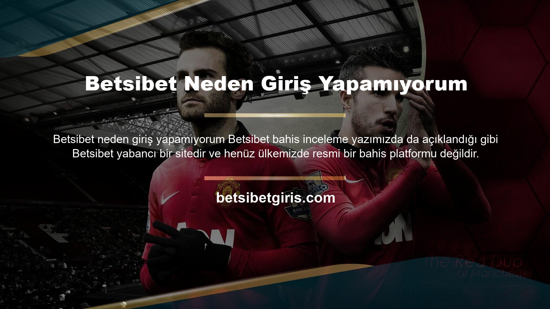 Sonuç olarak, Betsibet Türkiye kullanıcıları bağlantı sorunları yaşayabilir