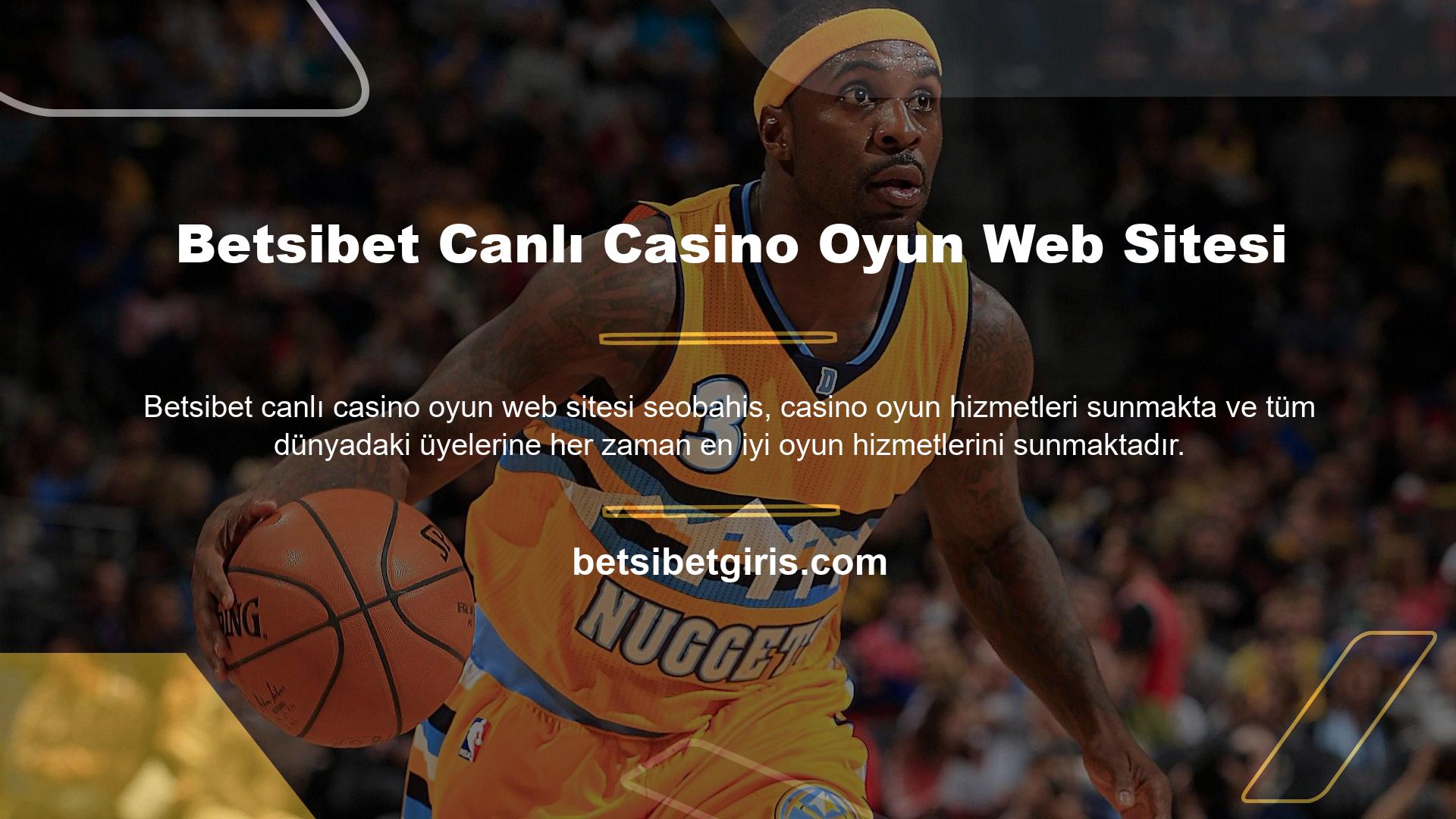 Tüm oyun hizmetleri Betsibet Casino Games tarafından çevrimiçi kullanıcılar aracılığıyla sağlanmakta olup, Betsibet üyelerinin casino oyunlarından kolaylıkla keyif almasına olanak sağlanmaktadır