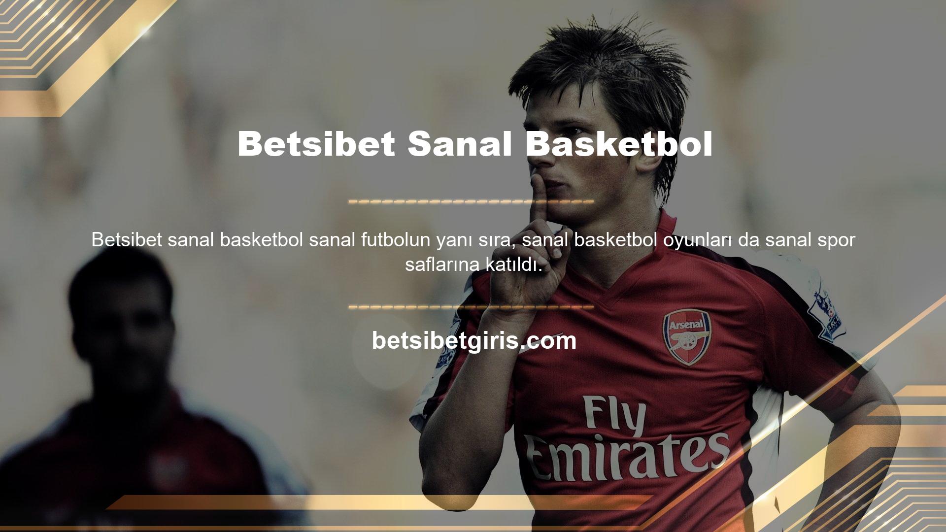 Verilere göre, gerçek hayat senaryolarını simüle eden ve oyun düzenini analiz etmenizi sağlayan sanal futbol ve basketbol oyunları var